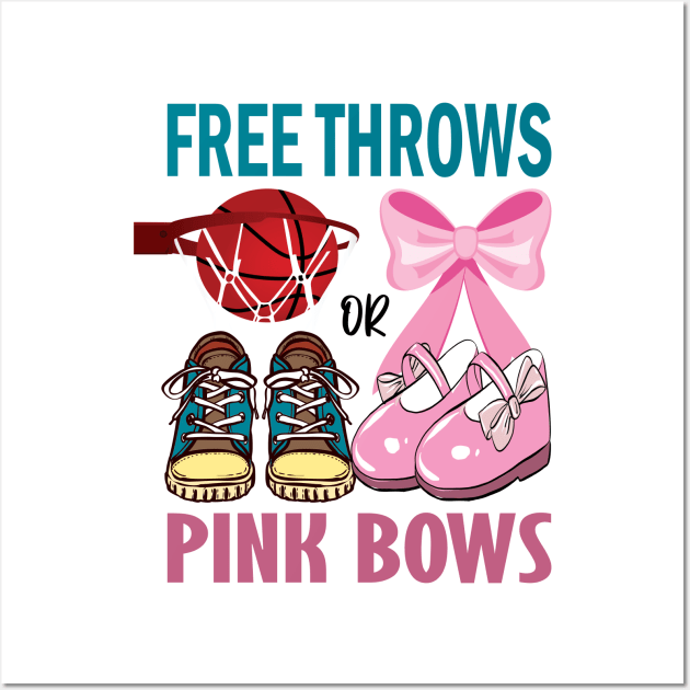 free throws or pink bows gender reveal cute gift idea Wall Art by DODG99